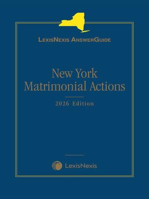 capítulo por capítulo baixar LexisNexis AnswerGuide New York Matrimonial Actions 2026 Edition [LATEST EDITION]
