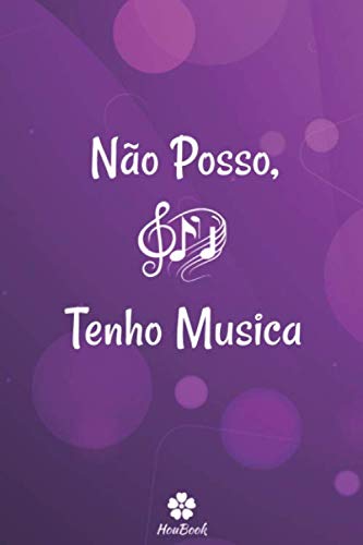 capítulo por capítulo baixar Não Posso, Tenho Musica: Caderno original e engraçado para os amantes da música (Portuguese Edition)