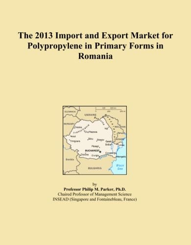 The 2013 Import and Export Market for Polypropylene in Primary Forms in Romania baixar o livro de graça