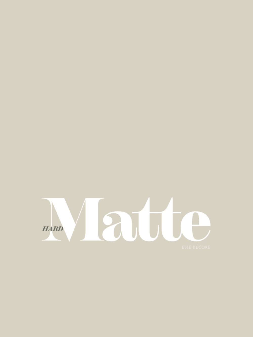ler totalmente Hard Matte - Decorative Coffee Table Book for Stacking and Display | Perfect for Home Staging or Interior Design Styling: Accent Decor to Elevate... Projects - Minimal Internal Layout (couleurs)