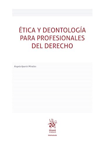 ler totalmente Ética y Deontología para profesionales del Derecho (Manuales de Filosofía, Introducción y Teoría del Derecho) (Spanish Edition)