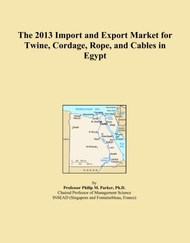 capítulo por capítulo baixar The 2013 Import and Export Market for Twine, Cordage, Rope, and Cables in Egypt