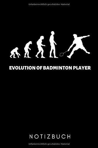EVOLUTION OF BADMINTON PLAYER NOTIZBUCH: A5 52 Wochenkalender Badminton Geschenk | Sport | Federball | Zubehör | Trainer | für Papa Mama Freunde... | Badmintonbuch | Training (German Edition) baixar o livro de graça