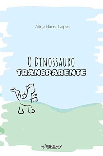 O Dinossauro Transparente baixar o livro de graça
