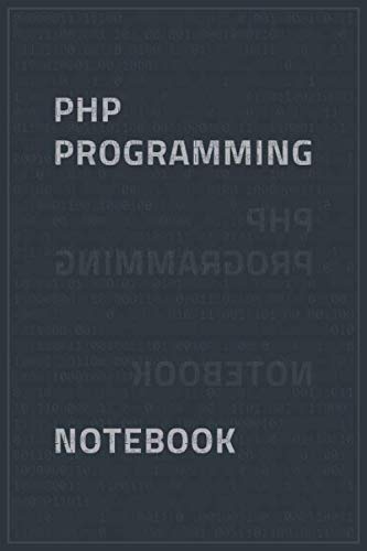 PHP Programming Notebook: Programming Notebook/Ruled Journal Gift For PHP Programmers, 120 Blank Pages, Matte Cover. baixar livro de graça