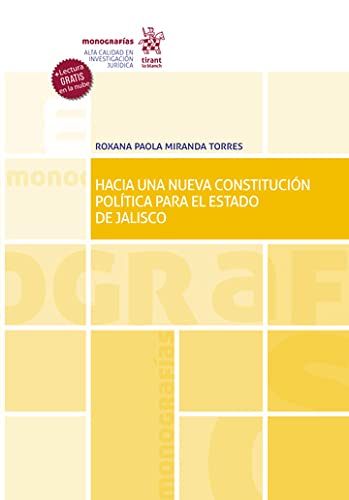 Hacia una nueva constitución política para el estado de Jalisco (Monografías) (Spanish Edition) baixar livro de graça