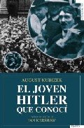 El Joven Hitler Que Conoci = The Young Hitler I Knew baixar o livro de graça