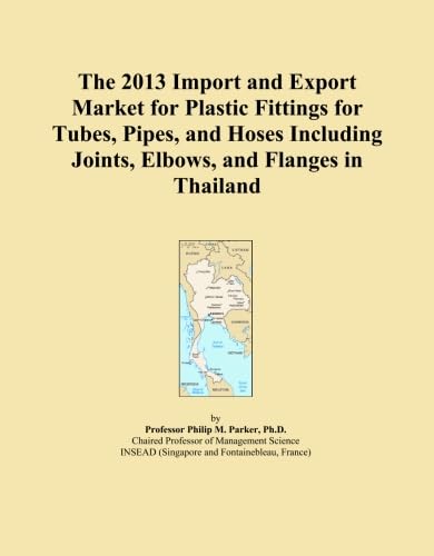 capítulo por capítulo baixar The 2013 Import and Export Market for Plastic Fittings for Tubes, Pipes, and Hoses Including Joints, Elbows, and Flanges in Thailand