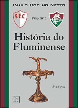 capítulo por capítulo baixar História do Fluminense. 1902 - 2002