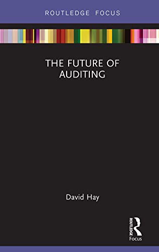 The Future of Auditing (Routledge Focus on Accounting and Auditing) (English Edition) baixar livro de graça