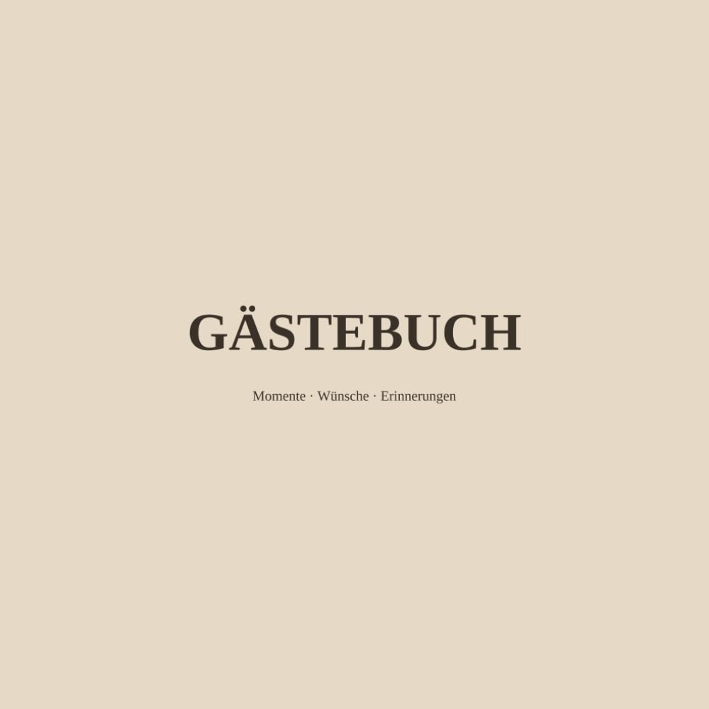 capítulo por capítulo baixar Gästebuch Blanko Beige – Für Hochzeit, Geburtstag, Taufe und besondere Anlässe – 120 Seiten – 21,5 x 21,5 cm: Das warme Beige-Cover wirkt schlicht und... und passt zu jedem Anlass. (German Edition)