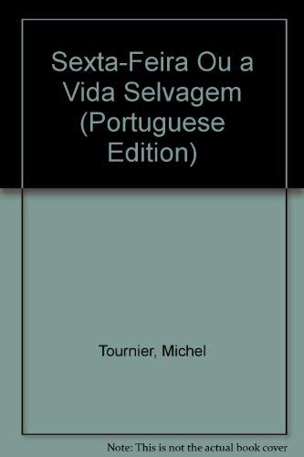 Sexta-Feira ou a Vida Selvagem