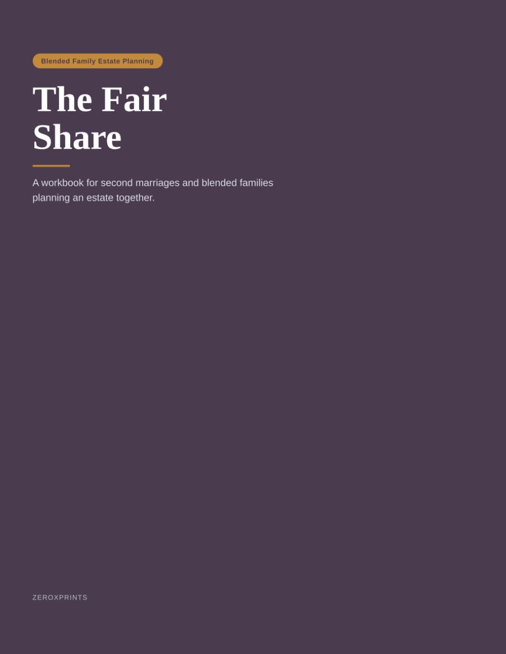capítulo por capítulo baixar The Fair Share: A Blended Family Estate Planning Workbook: Family Mapping, Beneficiary Audits, Will vs. Trust Guidance, the Fairness Conversation,... for Second Marriages and Stepfamilies