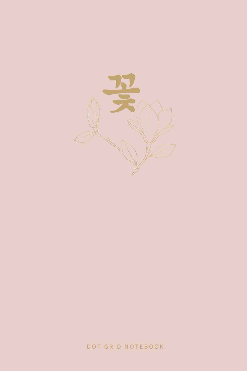 ler totalmente Korean Hangul Dot Grid Notebook | 꽃 · Minimal Botanical Rose Edition: Soft Korean Aesthetic Journal for Bullet Notes, Creative Writing & Everyday Ideas