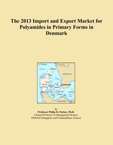 ler totalmente The 2013 Import and Export Market for Polyamides in Primary Forms in Denmark