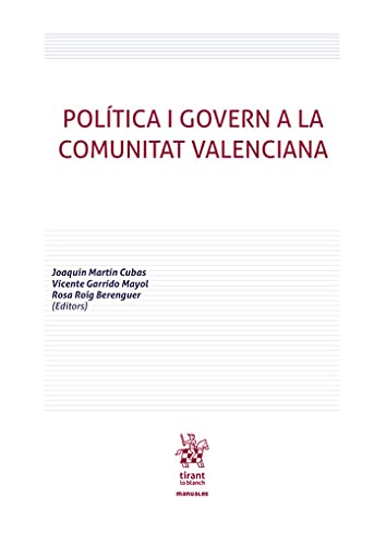 ler totalmente Política i Govern a la Comunitat Valenciana (Manuales de Derecho Constitucional) (Catalan Edition)