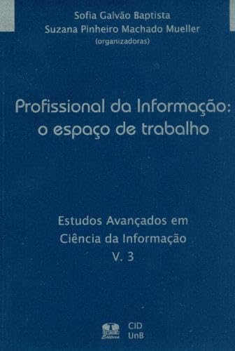 Profissional da informação. o espaço de trabalho - volume 3 baixar o livro de graça