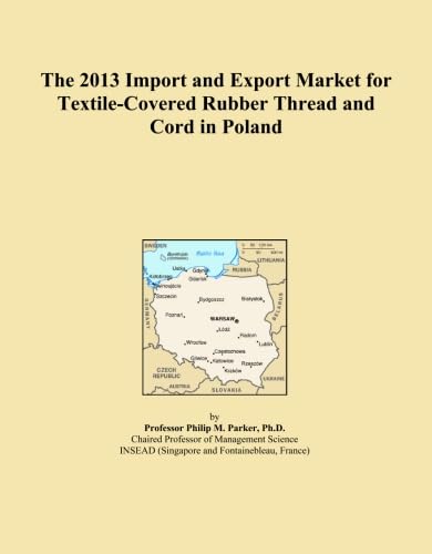 capítulo por capítulo baixar The 2013 Import and Export Market for Textile-Covered Rubber Thread and Cord in Poland