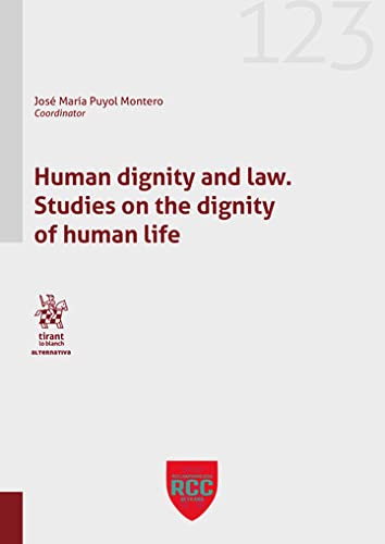 Human dignity and law. Studies on the dignity of human life (Alternativa) (English Edition) baixar o livro de graça