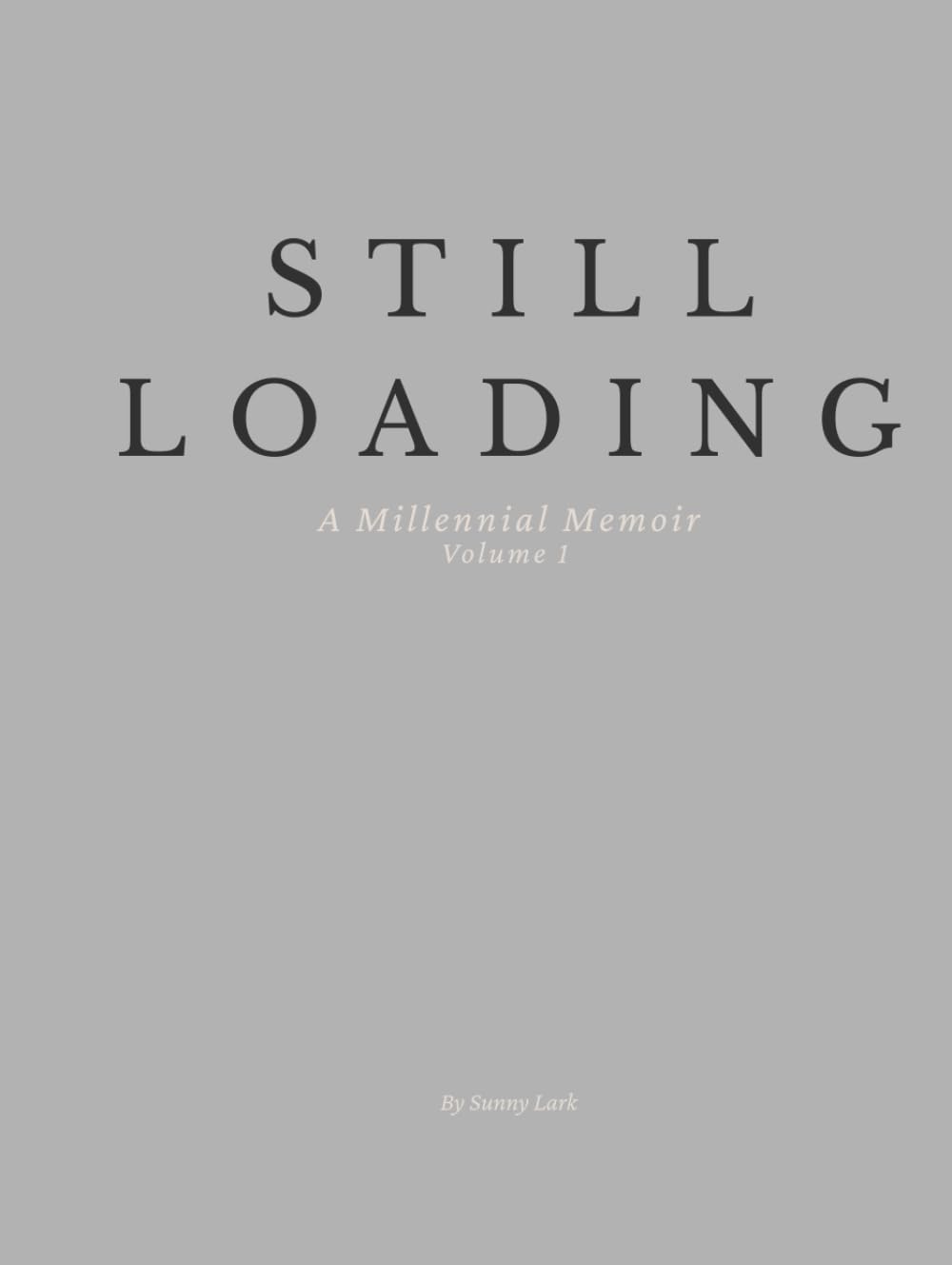 ler totalmente Still Loading: A Millennial Memoir - Volume 1