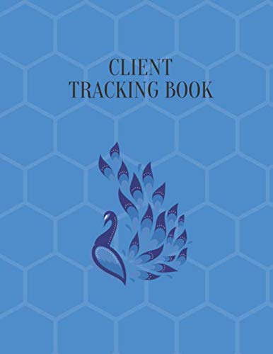 ler totalmente Client Tracking Book: Blue beautiful peacock Perfect Book organizer for Record Data Client list to keep track Customer information profile about guest or patient