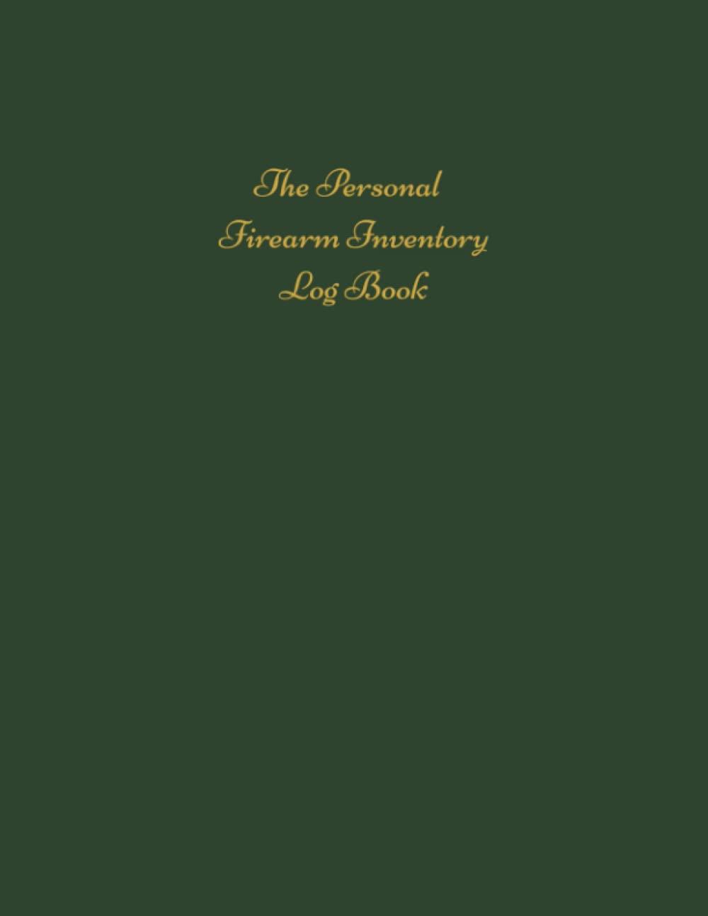 ler totalmente The Personal Firearm Inventory Log Book: Firearms Records Inventory Log Book For Keeping Track of Your Guns