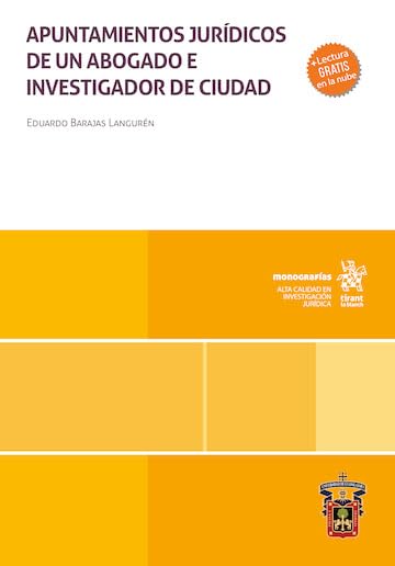 Apuntamientos jurídicos de un abogado e investigador de ciudad (Monografías) (Spanish Edition) baixar o livro de graça