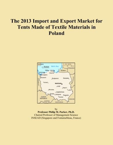The 2013 Import and Export Market for Tents Made of Textile Materials in Poland baixar o livro de graça