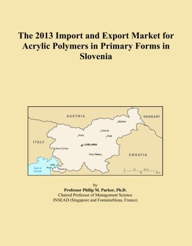 capítulo por capítulo baixar The 2013 Import and Export Market for Acrylic Polymers in Primary Forms in Slovenia