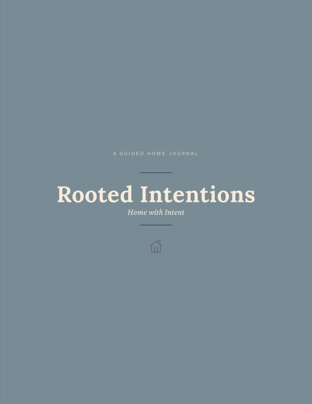 capítulo por capítulo baixar Rooted Intentions: Home with Intent: A Room-by-Room Decluttering Journal, Non-Toxic Swap Guide, and Seasonal Home Care Planner