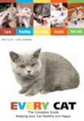 Every Cat: The Complete Guide to Cat Care, Behaviour & Health: 3rd Edition baixar livro de graça