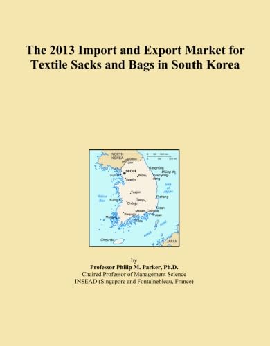capítulo por capítulo baixar The 2013 Import and Export Market for Textile Sacks and Bags in South Korea