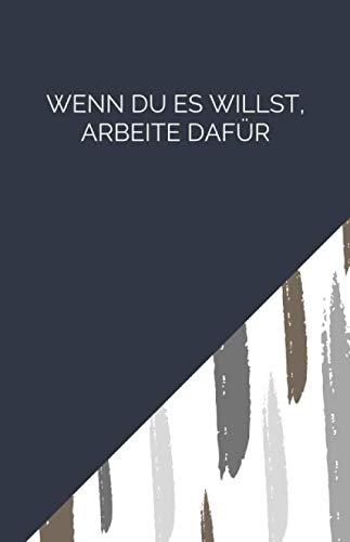 ler totalmente Wenn Du es willst, arbeite dafür: 90 Tage Fitness und Diät Tagebuch; Tägliches Essen, Bewegung und Stimmungsverfolgung mit persönlichen Bestätigungen und motivierenden Zitaten
