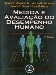 Medida E Avaliacao Do Desempenho Humano 1Ed. *