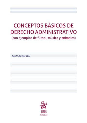 Conceptos básicos de Derecho Administrativo (con ejemplos de fútbol, música y animales) baixar o livro de graça
