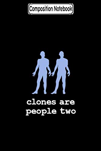 capítulo por capítulo baixar Composition Notebook: Clones are people two Journal Notebook Blank Lined Ruled 6x9 100 Pages
