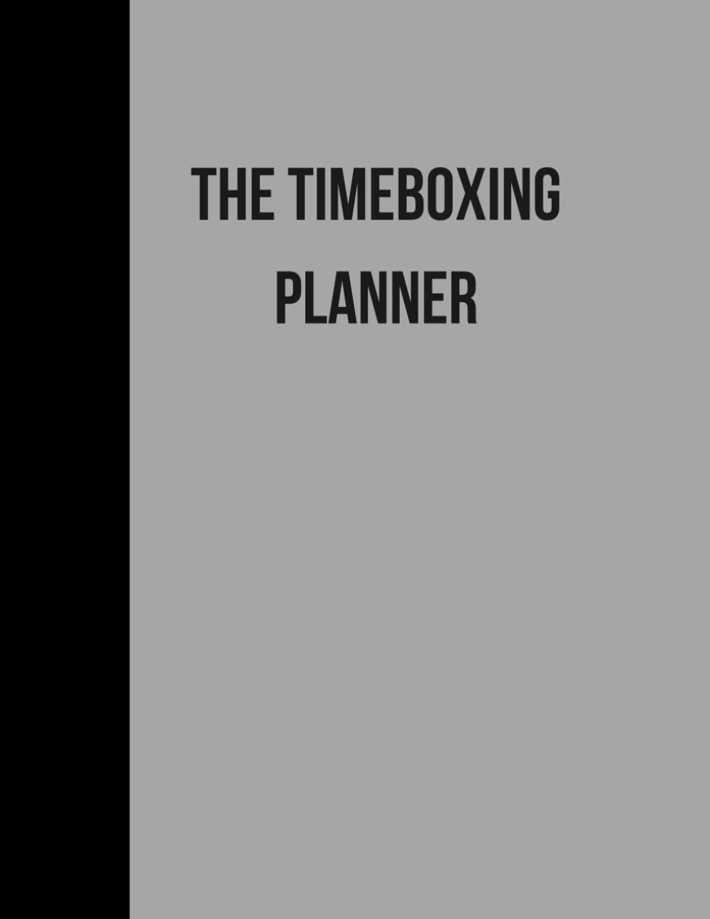 ler totalmente THE TIMEBOXING PLANNER: Undated Daily Productivity Journal to Focus and Get Things Done