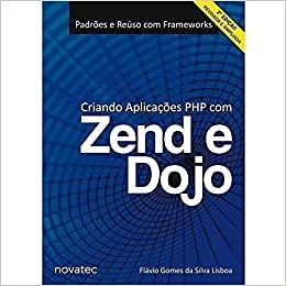 capítulo por capítulo baixar Criando Aplicacoes Php Com Zend E Dojo
