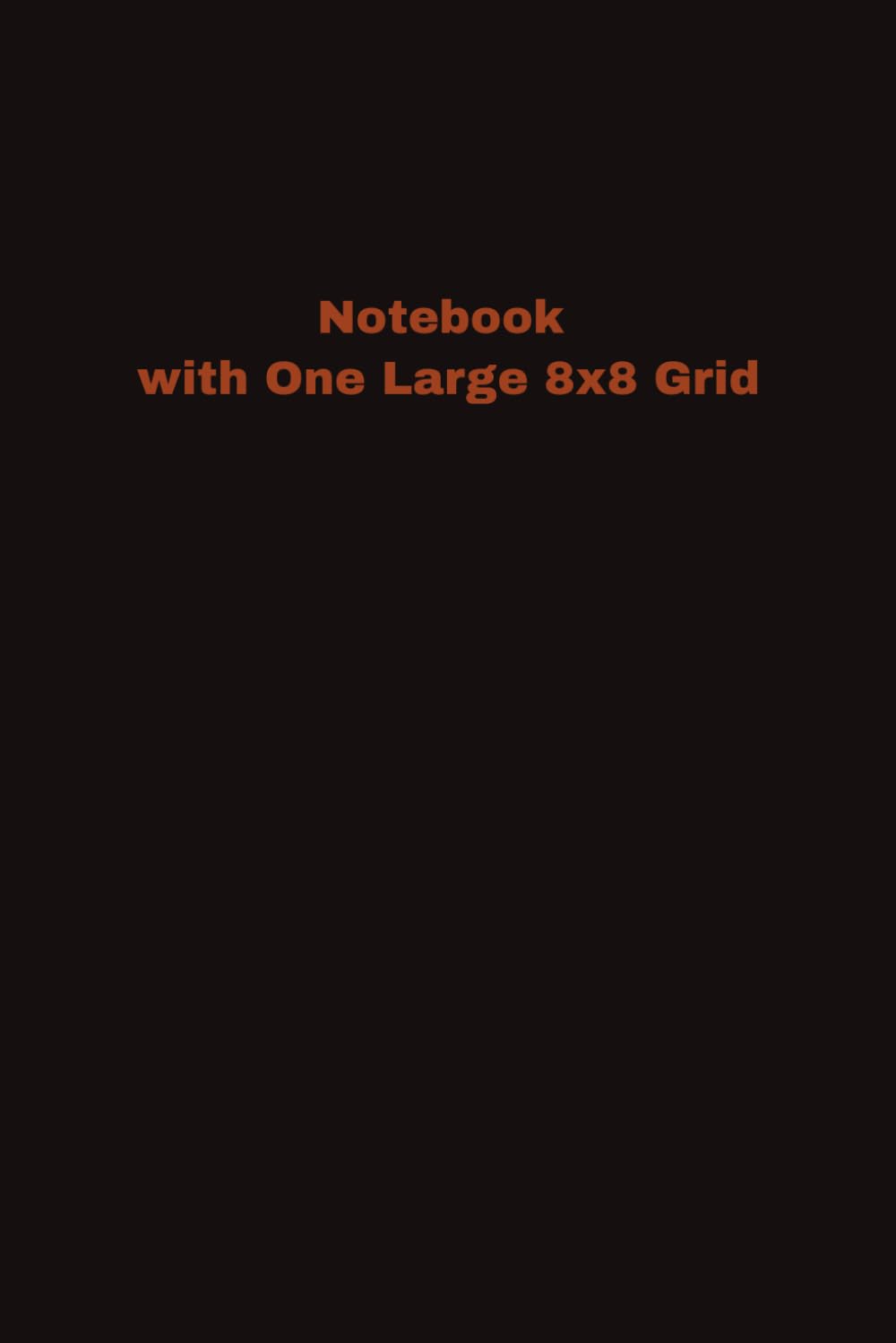 capítulo por capítulo baixar Notebook with One Large 8x8 Grid: Journal with One Large Blank 8×8 Grids for Strategy Games, Pattern Design, Puzzle Creation, Tracking Ideas & Study Notes, Travel Size 6×9