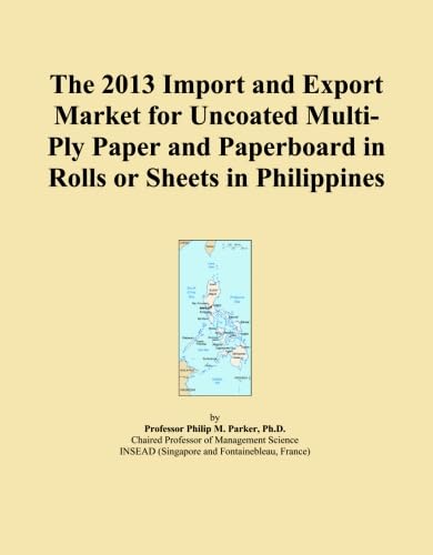 The 2013 Import and Export Market for Uncoated Multi-Ply Paper and Paperboard in Rolls or Sheets in Philippines baixar livro de graça