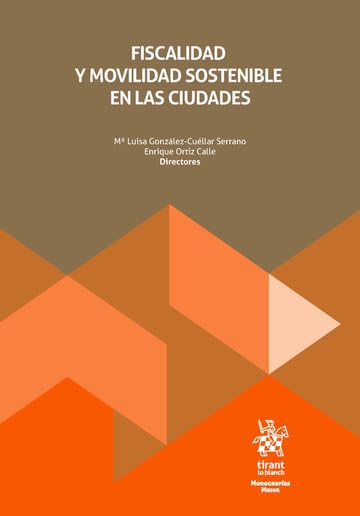 Fiscalidad y movilidad sostenible en las ciudades baixar o livro de graça