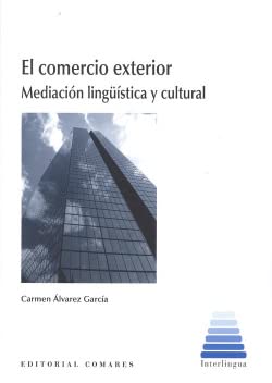 El comercio exterior: Mediación lingüística y cultural baixar livro de graça