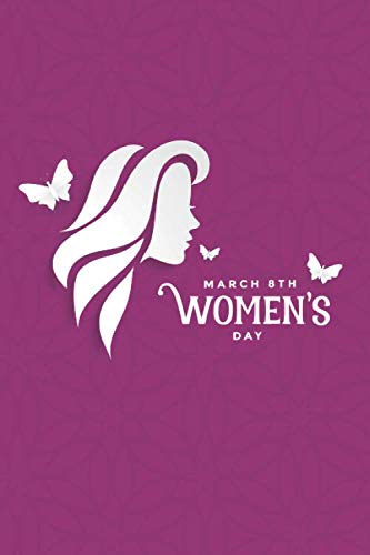 ler totalmente Happy Women's Day: MARCH 8TH: A gift on the occasion of women's day