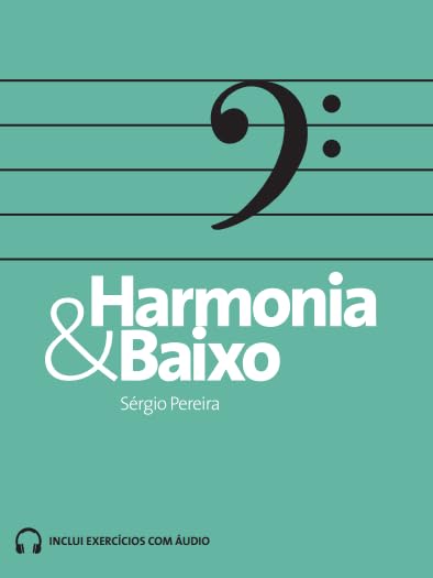 ler totalmente HARMONIA E BAIXO - Sérgio Pereira 6ª Edição