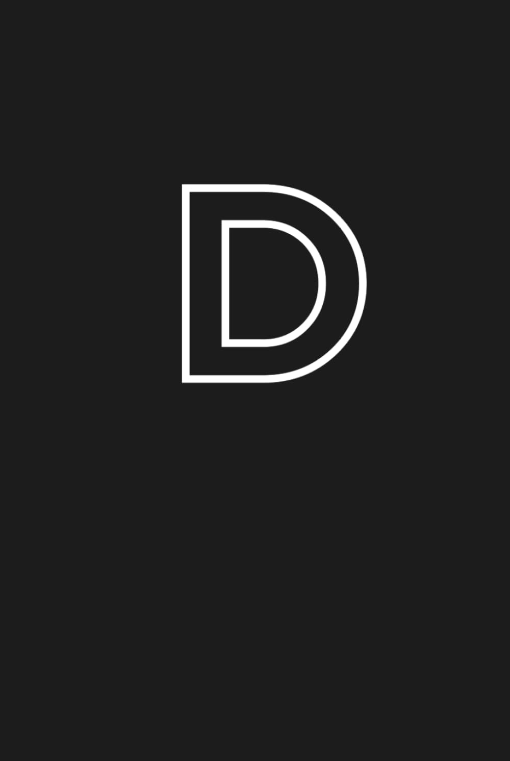 Letter D Notebook – Black & White Monogram Journal | Personalized Initial “D” Gift for Women, Men, Girls, Teens & Students: Minimalist Elegant &... Planning, Ideas, or Birthday Present Giving baixar o livro de graça