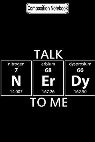 Composition Notebook: Talk nerdy to me. periodic table. dark Journal Notebook Blank Lined Ruled 6x9 100 Pages baixar o livro de graça