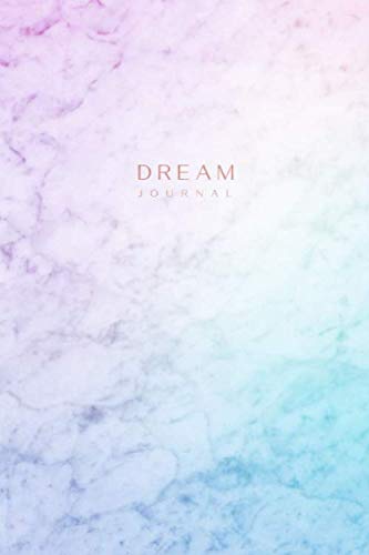 Dream Journal: Rose Gold and Rainbow | Inspirational Quote - Journal, Notebook, Diary, Composition Book (6 x 9 inches) - 120 Lines Pages baixar livro de graça