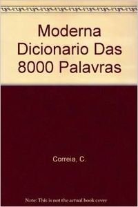 ler totalmente Moderna Dicionario Das 8000 Palavras