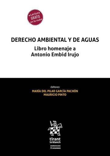 Derecho ambiental y de aguas. Libro homenaje a Antonio Embid Irujo baixar livro de graça