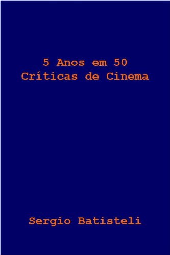 capítulo por capítulo baixar 5 Anos em 50 Críticas de Cinema